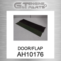 AH10176 DOOR/FLAP fits JOHN DEERE (New OEM) - $111.55