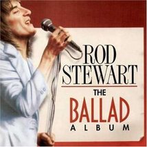 Ballad Album Stewart, Rod - $9.79