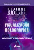 Visualização Holográfica [Paperback] Elainne Ourives - £30.42 GBP