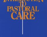 Introduction to Pastoral Care Arnold, William V. - $2.93