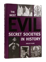 Shelley Klein The Most Evil Secret Societies In History Barnes And Noble Editio - £40.75 GBP