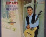 SPANISH MOONLIGHT [Vinyl] John Gary - £7.61 GBP