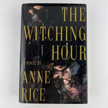 Anne Rice The Witching Hour Lives of Mayfair Witches First 1st Edition H... - £11.83 GBP