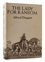 Alfred Duggan The Lady For Ransom 1st Edition 1st Printing - £43.02 GBP