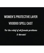 PROTECTIVE LAYER WOMEN&#39;S VOODOO SPELL CAST For the relief of all female ... - £22.51 GBP