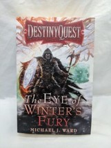 Destiny Quest Book Three The Eye Of Winters Fury Adventure Book - £34.41 GBP