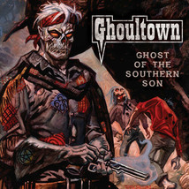 Ghost of the Southern Son by Ghoultown (CD-2017) NEW - £23.34 GBP