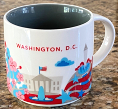 STARBUCKS 2013 Washington, D.C. &quot;You Are Here Collection&quot; Coffee Mug Cup 14oz-DC - £13.23 GBP