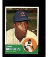 1963 TOPPS #193 ANDRE RODGERS VG+ CUBS NICELY CENTERED *X72347 - $4.17