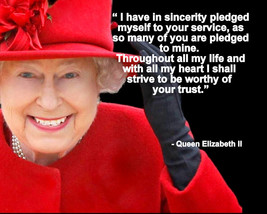 Her Majesty Queen Elizabeth Ii Quote I Have In Sicerity Photo Various Sizes - £3.81 GBP+