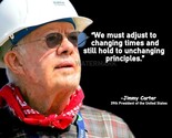 JIMMY CARTER &quot; WE MUST ADJUST TO CHANGING TIMES &quot; QUOTE PHOTO PRINT IN A... - $8.90+