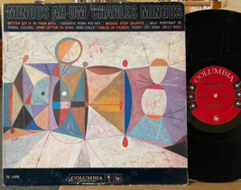 Charles Mingus Mingus Ah Um Vinyl LP Columbia CL 1370 Mono 6 Eye 1st Press 1959 - £79.00 GBP