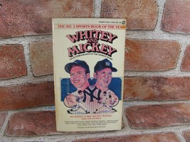 Whitey &amp; Mickey 1978 Paperback by Whitey Ford &amp; Mickey Mantle &amp; Joe Durso - £5.30 GBP