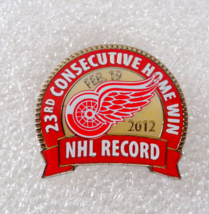Detroit Red Wings Hockey 23rd Consecutive Home Win 2/19/2012 NHL Record Pin - £10.07 GBP