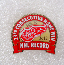 Detroit Red Wings Hockey 23rd Consecutive Home Win 2/19/2012 NHL Record Pin - $12.82