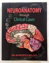 2010 Neuroanatomy Through Clinical Cases by Hal Blumenfeld Paperback 2nd Edition - £38.72 GBP