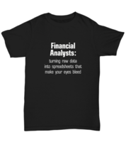 Chartered Financial Analyst T-Shirt Funny Gift for Spreadsheet Professional Data - £15.68 GBP+