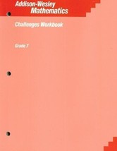 Addison-Wesley Mathematics (Challenges Workbook, Grade 7) - £13.92 GBP