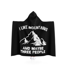 Personalized Hooded Blanket with &quot;I Like Mountains and Maybe 3 People&quot; Print - U - £59.46 GBP