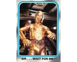 1980 Topps Star Wars ESB #170 Sir Wait For Me! C-3PO Anthony Daniels - $0.89