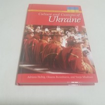 Culture and Customs of Ukraine Adriana Helbig Oksana Buranbaeva Vanja Ml... - £23.90 GBP