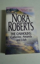 Nora Roberts The Calhouns Catherine Amanda Lilah Paperback Book - $4.99