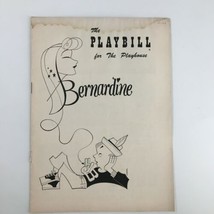 1953 Playbill The Playhouse Bernardine A New Comedy by Mary Chase - $18.95