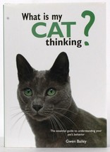 Chartwell Books What Is My Cat Thinking Pet Behavior Essential Guide Gwe... - £11.84 GBP