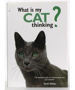 Chartwell Books What Is My Cat Thinking Pet Behavior Essential Guide Gwe... - £11.27 GBP