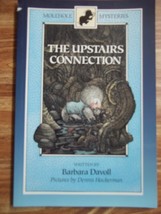 Molehole Mysteries Ser.: Upstairs Connection by Barbara Davoll (Softcove... - $3.00
