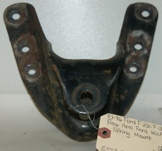 87-96 97 Ford F250 F350 Rear Axle Front Leaf Spring Mount Bracket OEM  402 - $48.50