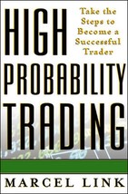 High probability trading : take the steps to become a successful trader ... - £5.58 GBP