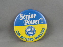 Vintage Union Pin - Senior Power UAW Retired Workers - Celluloid PIn  - £11.74 GBP