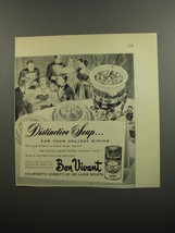 1952 Bon Vivant Soup Ad - Distinctive Soup for your holiday dining - £14.78 GBP