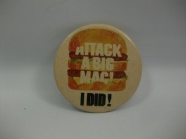 Attack A Big Mac I Did! McDonald&#39;s 2.25&quot; Vintage Pinback Pin Button - $3.67