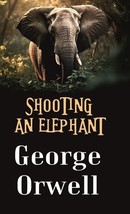 Shooting an Elephant [Hardcover] - £21.47 GBP