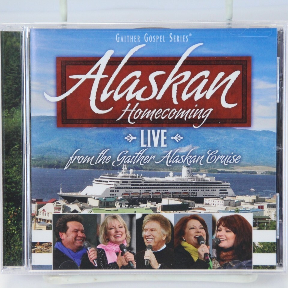 Alaskan Homecoming CD Live from the Gaither Alaskan Cruise CD 2011 NEW G... - $11.75
