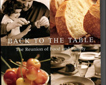Back to the Table: The Reunion of Food and Family by Oprah&#39;s Personal Chef - $9.75