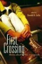 First Crossing: Stories about Teen Immigrants - Hardcover - Like New - $12.00