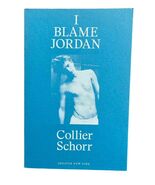 I Blame Jordan by Collier Schorr MoMA PS1 2016 Softcover First Edition - €421,95 EUR
