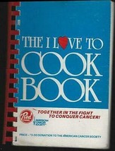 I Love to Cook Book American Cancer Society Vintage Recipes 1986 Illustrated [Ha - £45.82 GBP