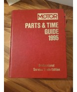 Motor Parts and Time Guide 1995 Pro Trade Edition Chrysler Ford GM Chrys... - £16.16 GBP