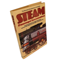 Steam Passenger Locomotives Book Vintage 1982 Illustrated Encyclopedia Hardcover - £6.55 GBP