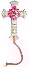 Plasticized Religious Bookmark Cross Flower Lord Teach Us To Pray - $7.24