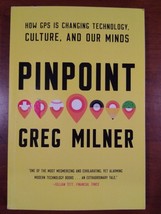 PINPOINT: How GPS is Changing Technology, Culture, and Our Mindd - £2.35 GBP