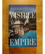 Visible Empire -Hannah Pittard (ARC, Paperback) Plane Crash, Atlanta, Tr... - £11.21 GBP