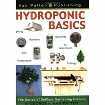 Hydroponic Basics by George F. Van Patten - £7.96 GBP