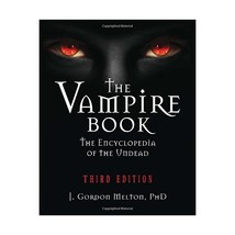 The Vampire Book: The Encyclopedia of the Undead Melton, J. Gordon - £60.05 GBP