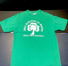 Men’s Green “When Irish Eyes Are Smiling” T Shirt 100% Cotton Size L Bee... - £11.94 GBP