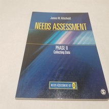 Needs Assessment Phase II Collecting Data by James W. Altschuld Paperback - $21.98